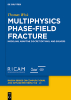 Fracture Propagation: Adaptive Multi-Physics Solvers 3110496569 Book Cover