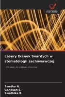 Lasery tkanek twardych w stomatologii zachowawczej (Polish Edition) 6209422292 Book Cover