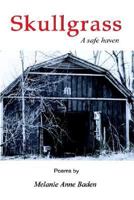 Skullgrass 1403345694 Book Cover