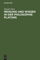 Meinung Und Wissen in Der Philosophie Platons 311004787X Book Cover