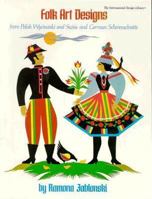 Folk Art Designs from Polish Wycinanki and Swiss and German Scherenschnitte (International Design Library) 091614433X Book Cover