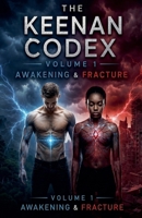 The Keenan Codec voume 1: Awakening & Fracture B0H317B17T Book Cover
