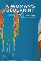 A Woman's Blueprint for a Godly Marriage B0FVWGJBBN Book Cover
