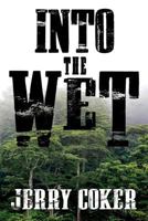 Into the Wet 192976376X Book Cover