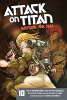Attack on Titan: Before the Fall, Vol. 10 163236381X Book Cover