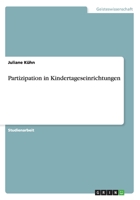 Partizipation in Kindertageseinrichtungen 3656634386 Book Cover