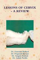 Lesions of Cervix - A Review 1312108169 Book Cover