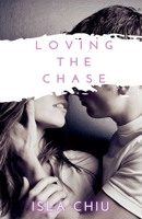 Loving the Chase 1393212425 Book Cover
