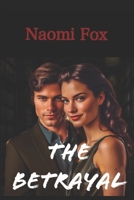The Betrayal B0DXVGBJPH Book Cover