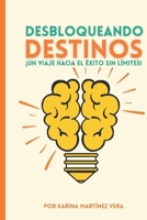 Desbloqueando destinos (Síndrome de Down) (Spanish Edition) B0FHBQ6MVR Book Cover