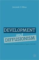 Development and Diffusionism: Looking Beyond Neopatrimonialism in Nigeria, 1962-1985 1137286644 Book Cover