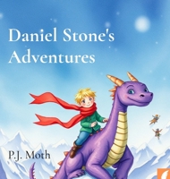Daniel Stone's Adventures B0FBQKSX8J Book Cover