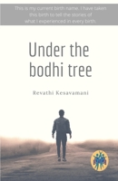 Under the bodhi tree B085RTHSDY Book Cover