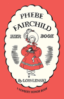 Phebe Fairchild: Her Book 1948959194 Book Cover