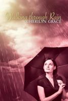 Walking Through Rain 0578136171 Book Cover