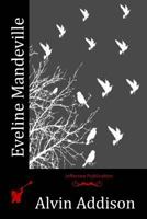 Eveline Mandeville (Large Print Edition) 1523825189 Book Cover