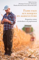 Faire face aux risques en agriculture: Perspectives croisées de chercheurs et de professionnels (French Edition) 234318139X Book Cover