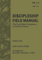 Di$cipleship Field Manual The Four-Week Companion To Faith & Finance B0GL86LKV2 Book Cover