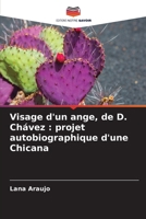 Visage d'un ange, de D. Chávez: projet autobiographique d'une Chicana (French Edition) 6208213347 Book Cover