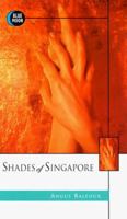Shades of Singapore: Sister Sarah Balfour's Memoirs of Judicial Caning in South Africa, Vol. I 1562010719 Book Cover