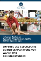 Einfluss Des Geschlechts Bei Der Vermarktung Von Waren Und Dienstleistungen (German Edition) 6208198852 Book Cover