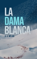 La dama blanca (Spanish Edition) 840976346X Book Cover