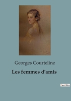 Les femmes d'amis B0CL8QWT3H Book Cover