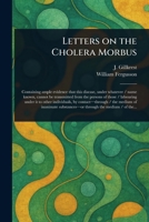 Letters on the Cholera Morbus 1023221489 Book Cover