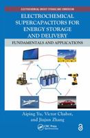 Electrochemical Supercapacitors for Energy Storage and Delivery: Fundamentals and Applications 1138077119 Book Cover