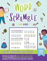 Word Scramble For Kids Ages 8-12 B0CVHLT9XX Book Cover