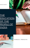 The Education of the People of India 9390877199 Book Cover