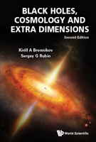 Black Holes, Cosmology and Extra Dimensions 9811233446 Book Cover