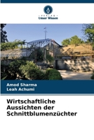 Wirtschaftliche Aussichten der Schnittblumenzüchter 6207268423 Book Cover