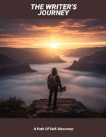 The Writer'S Journey: A Path Of Self-Discovery B0FQ2TWZ6T Book Cover