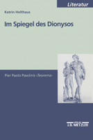 Im Spiegel Des Dionysos: Pier Paolo Pasolinis Teorema 3476452700 Book Cover