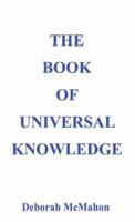 The Book of Universal Knowledge 1418444790 Book Cover