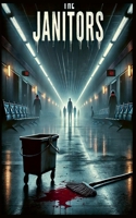 The Janitors B0DV374TH2 Book Cover