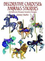 Decorative Carousel Animals Stickers 0486410684 Book Cover