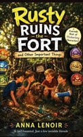 Rusty Ruins the Fort and Other Important Things (The Flickerlings) B0H4S55MYJ Book Cover