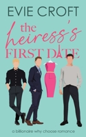 The Heiress's First Date (The Heiress Merger) B0DTTN5ZRR Book Cover