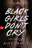 Black Girls Don't Cry 1464217742 Book Cover