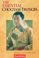 Essential Chogyam Trungpa 1570624666 Book Cover