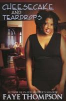 Cheesecake and Teardrops (Urban Renaissance) 1601623135 Book Cover