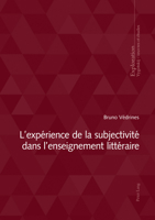 L'Expérience de la Subjectivité Dans l'Enseignement Littéraire 2875749013 Book Cover