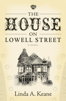 The House on Lowell Street 1632695006 Book Cover