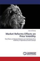 Market Reforms Effects on Price Volatility 3659506354 Book Cover