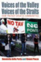 Voices of the Valley, Voices of the Straits: How Protest Creates Community (Protest, Culture and Society) 1845455150 Book Cover