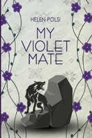 My Violet Mate 1804680621 Book Cover