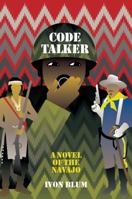 Code Talker: A Novel of the Navajo 1478719257 Book Cover