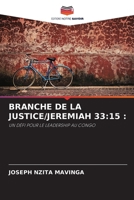 Branche de la Justice/Jeremiah 33: 15: (French Edition) 6203086657 Book Cover